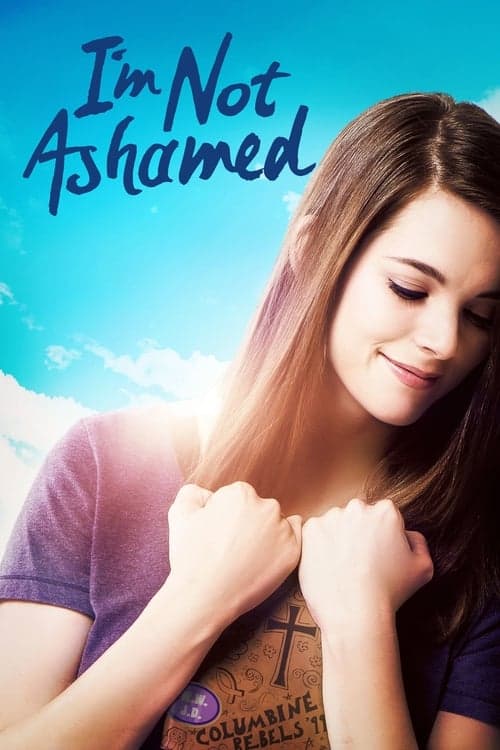 I'm Not Ashamed (2016) – plakát