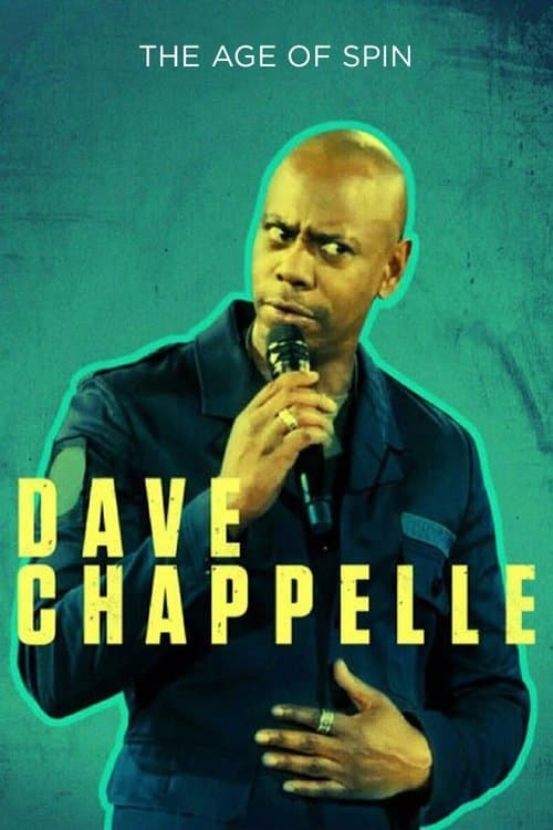 Dave Chappelle: The Age of Spin (2017) – plakát