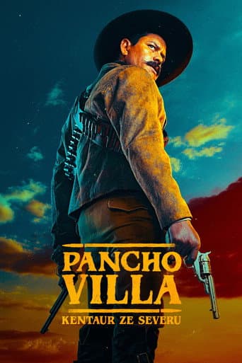 Pancho Villa: Kentaur ze severu