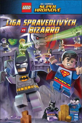 Lego DC Super hrdinové: Liga spravedlivých vs Bizarro